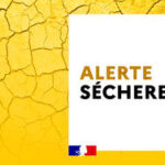 ALERTE SÉCHERESSE ALERTE SÉCHERESSE