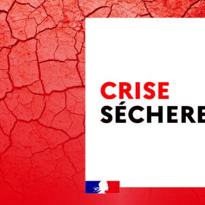 ALERTE SÉCHERESSE ALERTE SÉCHERESSE